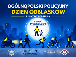 Dzień odblasków 1 października, świeć przykładem oraz postaci pieszych, rowerzystów, osoby na hulajnodze i motocyklu.